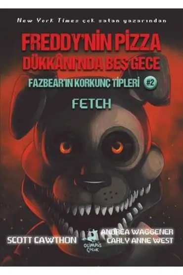  Fazbear'ın Korkunç Tipleri 2 - Fetch - Freddy'nin Pizza Dükkanı'nda Beş Gece