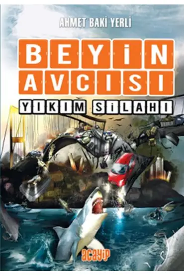  Beyin Avcısı 6 - Yıkım Silahı