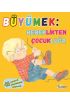  Büyümek - Bebeklikten Çocukluğa