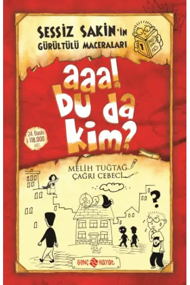  Sessiz Sakin’in Gürültülü Maceraları 1 - Aaa! Bu da Kim?