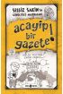  Sessiz Sakin’in Gürültülü Maceraları 3 - Acayip Bir Gazete!