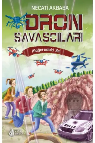  Mağaradaki Sır - Dron Savaşçıları