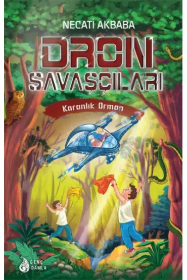  Karanlık Orman - Dron Savaşçıları