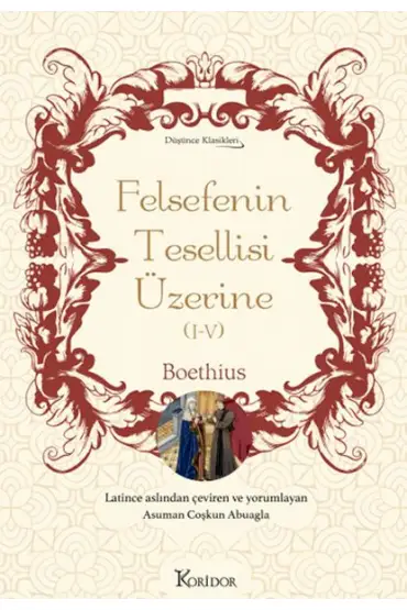  Felsefenin Tesellisi Üzerine (I-V) (Bez Ciltli)