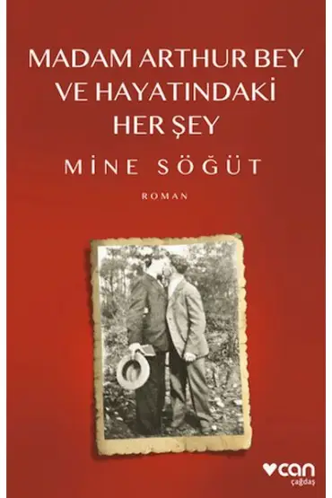  Madam Arthur Bey ve Hayatındaki Her Şey