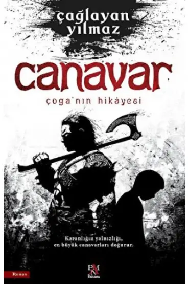  Canavar Çoga’nın Hikayesi