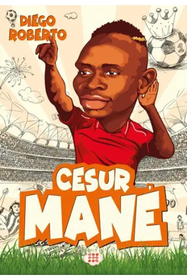  Efsane Futbolcular Cesur Mane