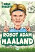  Efsane Futbolcular Robot Adam Haaland