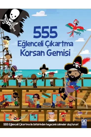  555 Eğlenceli Çıkartma Korsan Gemisi