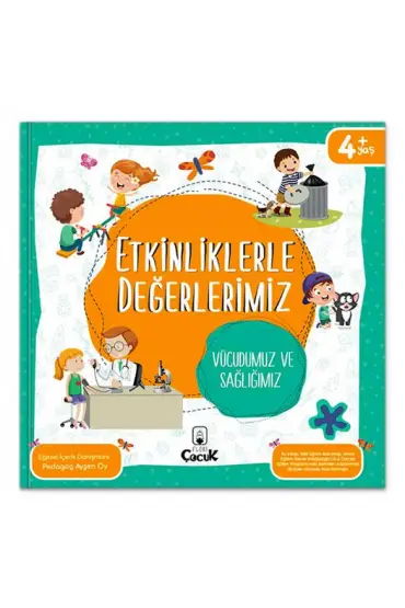  Etkinliklerle Değerlerimiz - Vücudumuz ve Sağlığımız