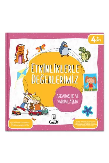  Etkinliklerle Değerlerimiz - Arkadaşlık ve Yardımlaşma