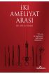  İki Ameliyat Arası