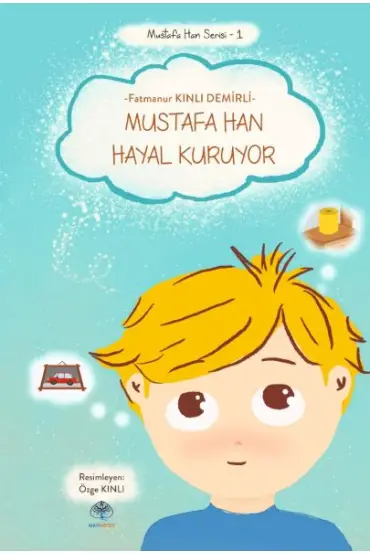  Mustafa Han Hayal Kuruyor