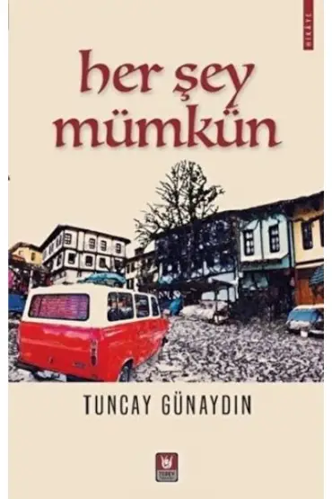  Her Şey Mümkün