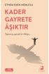  Kader Gayrete Aşıktır