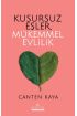  Kusursuz Eşler, Mükemmel Evlilik