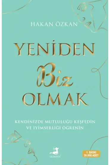  Yeniden Biz Olmak