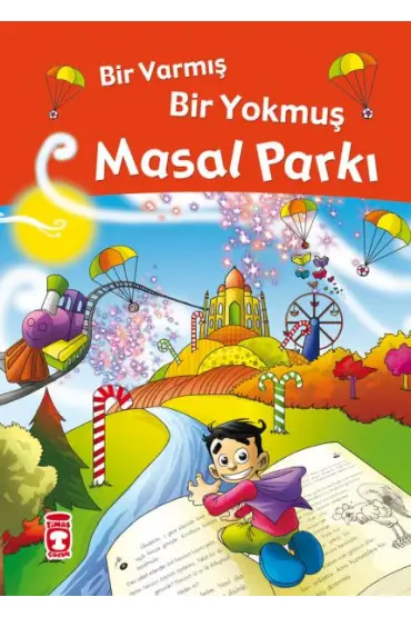  Bir Varmış Bir Yokmuş Masal Parkı (Fleksi Cilt)