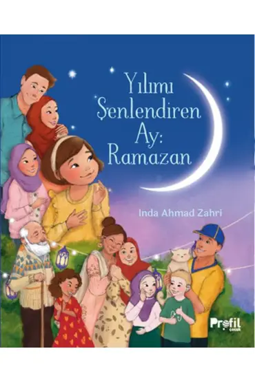  Yılımı Şenlendiren Ay : Ramazan