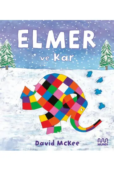  Elmer ve Kar