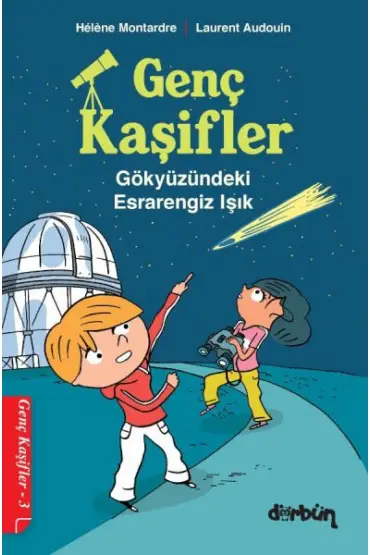  Genç Kaşifler - 3 Gökyüzündeki Esrarengiz Işık