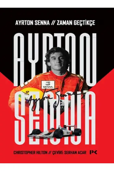  Ayrton Senna: Zaman Geçtikçe