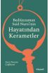  Bediüzzaman Said  Nursi’nin Hayatından  Kerametler