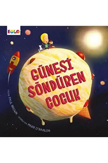  Güneşi Söndüren Çocuk