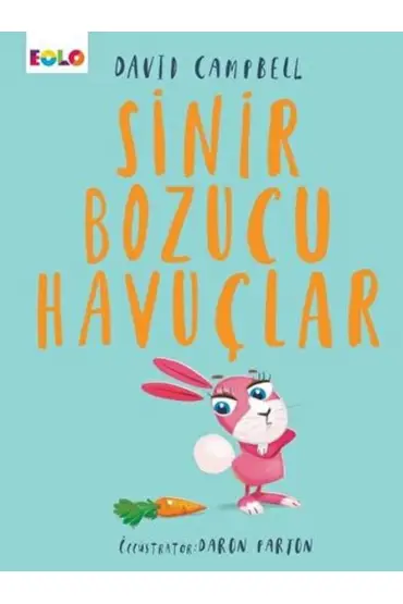  Sinir Bozucu Havuçlar