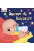  Uyusun da Büyüsün!