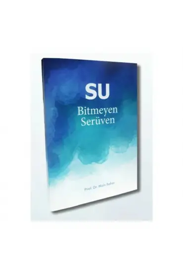  Su - Bitmeyen Serüven