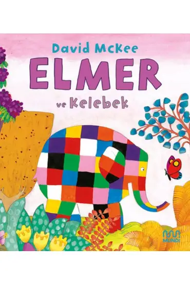  Elmer ve Kelebek