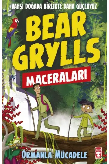  Ormanla Mücadele - Bear Grylls Maceraları