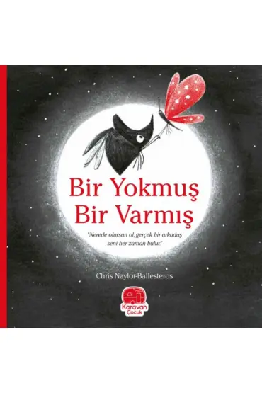  Bir Yokmuş Bir Varmış, Chris Naylor-Ballesteros