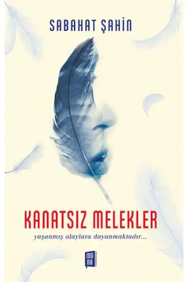  Kanatsız Melekler