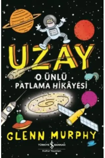  Uzay O Ünlü Patlama Hikayesi