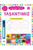  Çizgi Çizgi Etkinlik - Yaşantımız  (4+ Yaş)