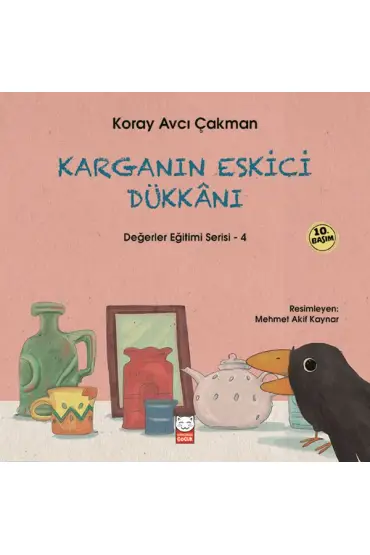  Değerler Eğitimi Serisi 4 - Karganın Eskici Dükkanı