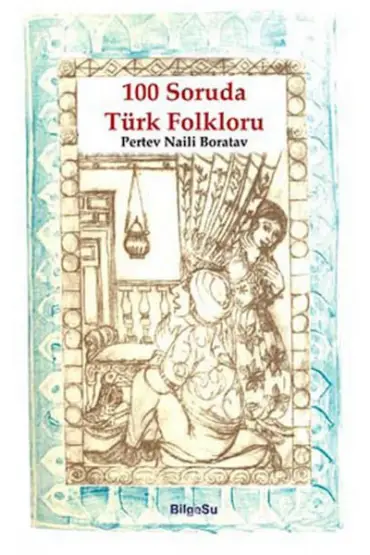  100 Soruda Türk Folkloru