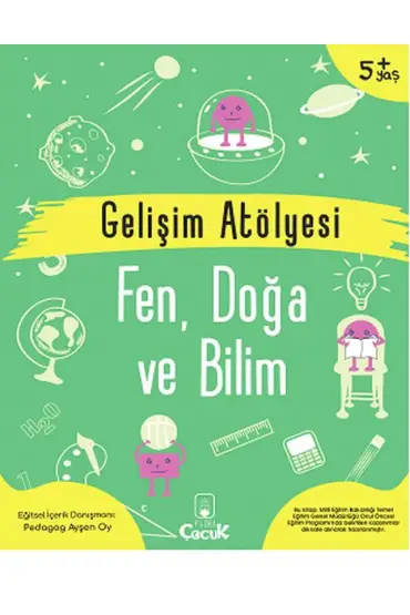  Gelişim Atölyesi Fen, Doğa Ve Bilim