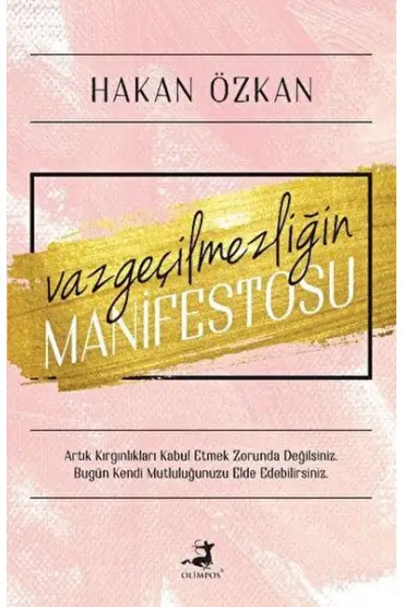  Vazgeçilmezliğin Manifestosu