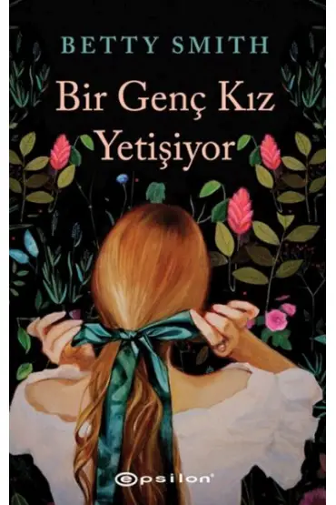  Bir Genç Kız Yetişiyor