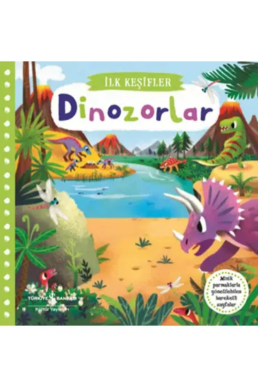  Hareketli Dinozorlar - İlk Keşifler