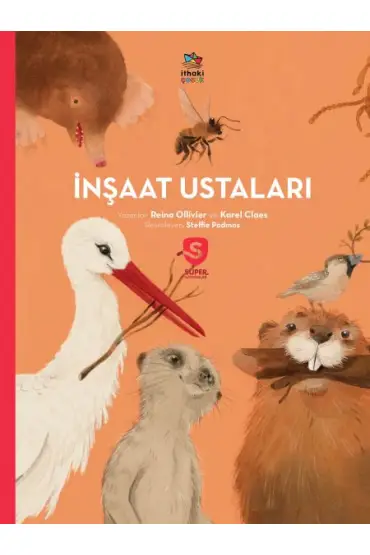  İnşaat Ustaları -Süper Hayvanlar Serisi