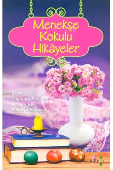  Menekşe Kokulu Hikayeler (Kokulu Kitap)