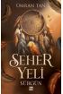  Seher Yeli -Sürgün