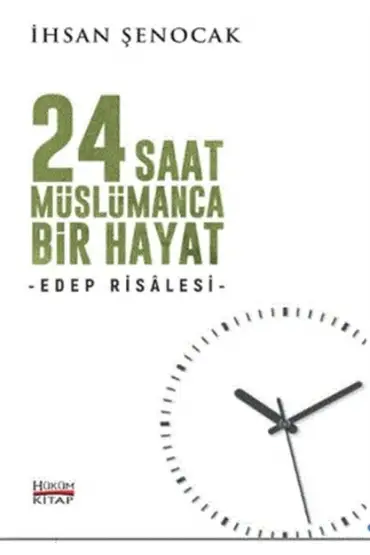  24 Saat Müslümanca Bir Hayat