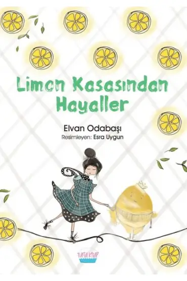  Limon Kasasından Hayaller