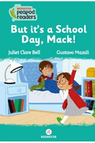  But It’s A School Day, Mack!