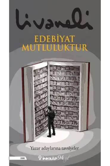  Edebiyat Mutluluktur - Yazar Adaylarına Tavsiyeler